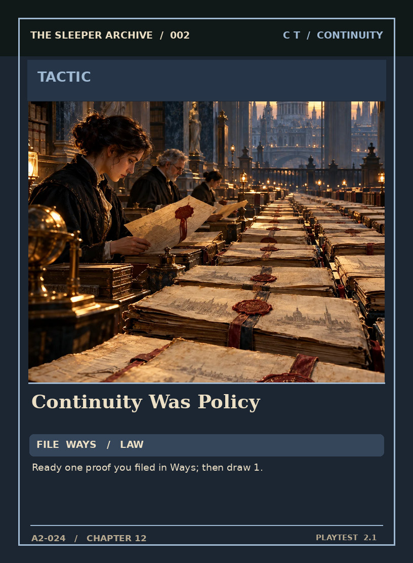 Continuity Was Policy — CONTINUITY TACTIC
