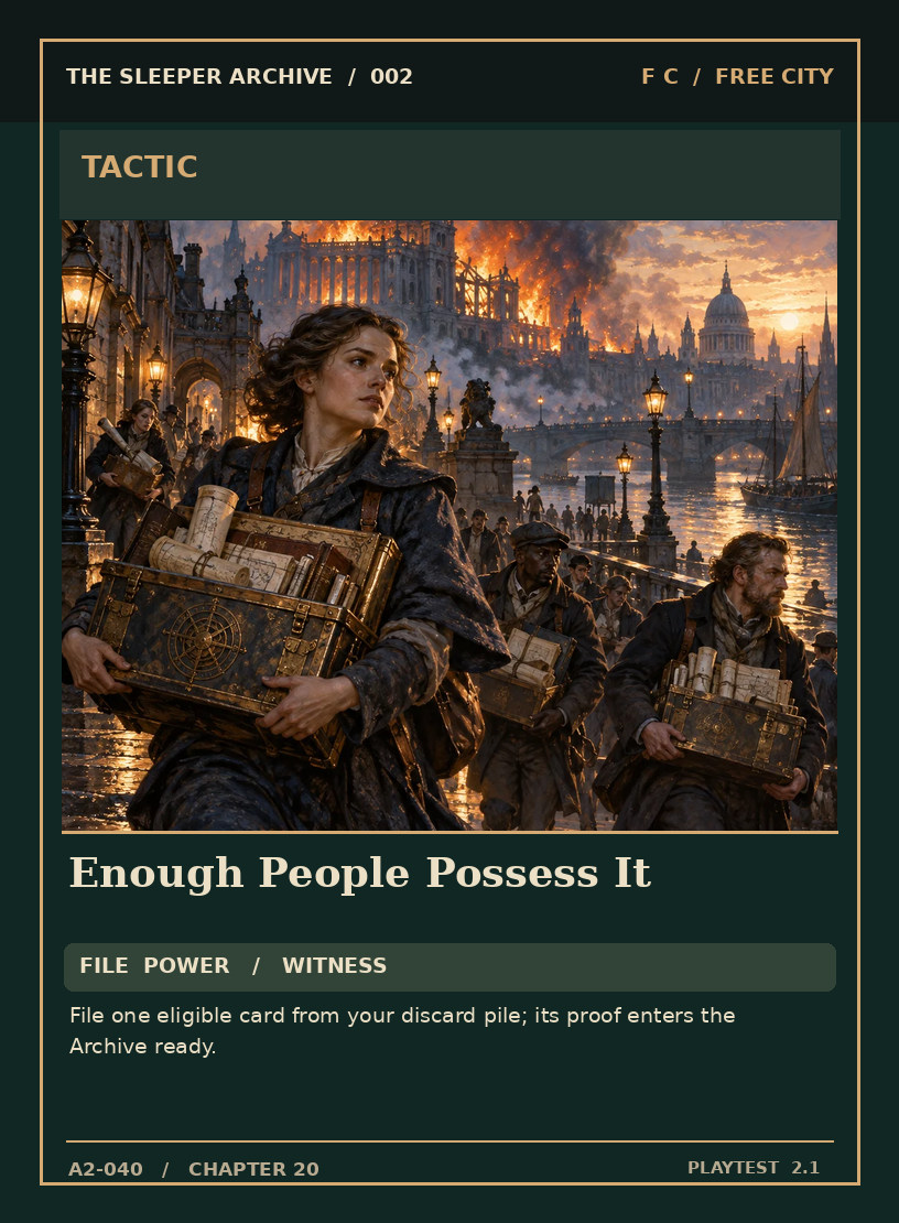 Enough People Possess It — FREE CITY TACTIC